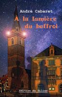 a-la-lumiere-du-beffroi2